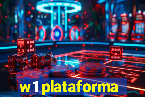 w1 plataforma